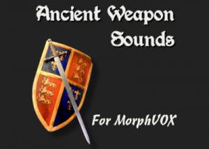 Ancient Weapon Sounds - MorphVOX Add-on screenshot