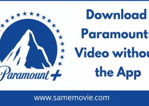 software - SameMovie ParamountPlus Downloader 2.2.1 screenshot